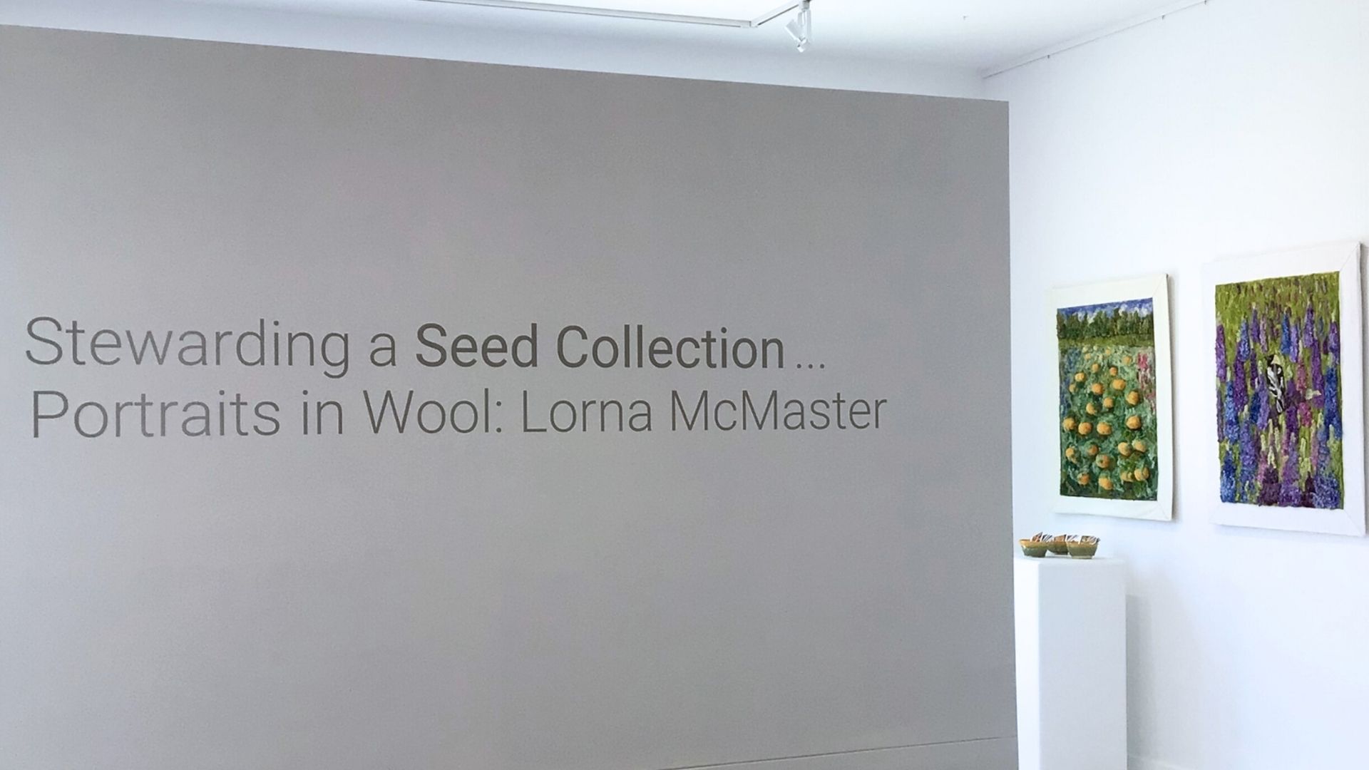 LORNA MCMASTER Stewarding A Seed Collection_ Portraits in Wool APRIL 14 – MAY 12, 2023